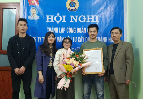 Công đoàn ngành Xây dựng công bố quyết định thành lập Công đoàn cơ sở Công ty TNHH tư vấn đầu tư xây dựng Thành Hưng 