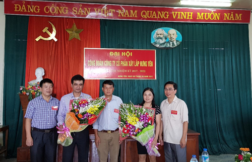 Công đoàn Công ty Cổ phần xây lắp Hưng Yên  tổ chức đại hội lần thứ XVIII, nhiệm kỳ 2017 - 2022 