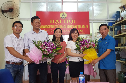 Công đoàn Công ty TNHH tư vấn khảo sát địa chất và xây dựng Hưng Yên  tổ chức Hội nghị thành lập Công đoàn cơ sở và Đại hội lần thứ nhất, nhiệm kỳ 2018 - 2023
