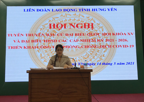 Hội nghị tuyên truyền về bầu cử và triển khai công tác phòng, chống dịch bệnh COVID-19
