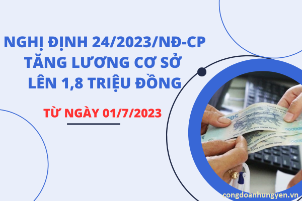 [Infographics] 09 nhóm đối tượng được tăng lương cơ sở từ 01/7/2023